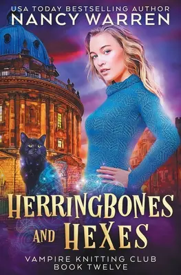 Herringbones and Hexes: Vampire Knitting Club książka 12 - Herringbones and Hexes: Vampire Knitting Club book 12