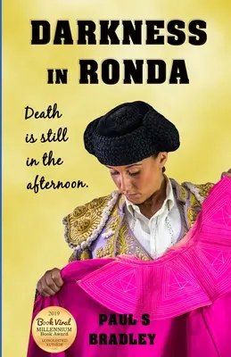 Ciemność w Rondzie: thriller kryminalny osadzony w Hiszpanii - Darkness in Ronda: Crime thriller set in Spain