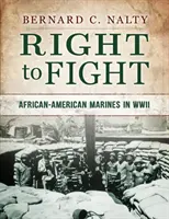 Prawo do walki: Afroamerykańscy marines w II wojnie światowej - Right to Fight: African-American Marines in WWII