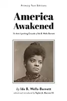 Ameryka przebudzona: Krucjata Idy B. Wells-Barnett przeciwko linczom (The Anti-Lynching Crusade of Ida B. Wells-Barnett) - America Awakened: The Anti-Lynching Crusade of Ida B. Wells-Barnett