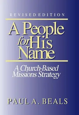 Lud dla Jego Imienia: Strategia misyjna oparta na Kościele - A People for His Name: A Church-based Missions Strategy