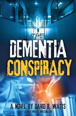 DEMENTIA CONSPIRACY - The DEMENTIA CONSPIRACY