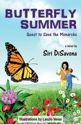 Lato motyli: Quest to Save the Monarchs - Butterfly Summer: Quest to Save the Monarchs