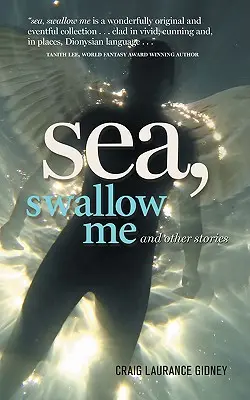 Morze, połknij mnie i inne historie - Sea, Swallow Me and Other Stories