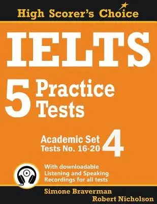 IELTS 5 Practice Tests, Academic Set 4: Testy nr 16-20 - IELTS 5 Practice Tests, Academic Set 4: Tests No. 16-20