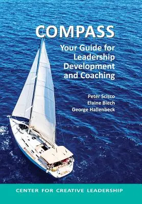 Kompas: Twój przewodnik po rozwoju przywództwa i coachingu - Compass: Your Guide for Leadership Development and Coaching