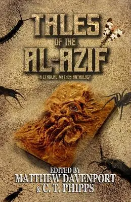 Opowieści z Al-Azif: Antologia mitów Cthulhu - Tales of the Al-Azif: A Cthulhu Mythos Anthology