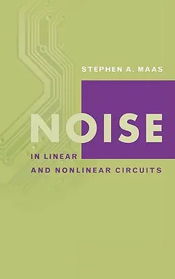 Hałas w obwodach liniowych i nieliniowych - Noise in Linear and Nonlinear Circuits