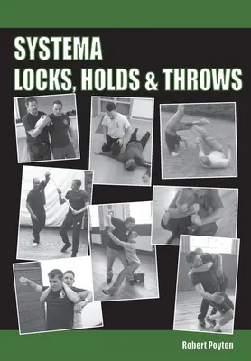 Systema Blokady, chwyty i rzuty - Systema Locks, Holds & Throws