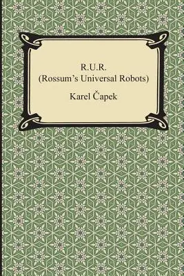 R.U.R. (Uniwersalne roboty Rossuma) - R.U.R. (Rossum's Universal Robots)