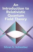 Wprowadzenie do relatywistycznej teorii pola kwantowego - An Introduction to Relativistic Quantum Field Theory