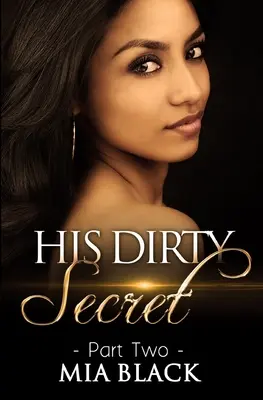 Jego brudny sekret 2 - His Dirty Secret 2