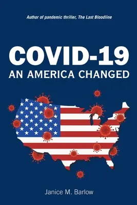 Covid-19: Ameryka się zmieniła - Covid-19: An America Changed