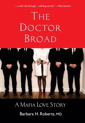 The Doctor Broad: Mafijna historia miłosna - The Doctor Broad: A Mafia Love Story