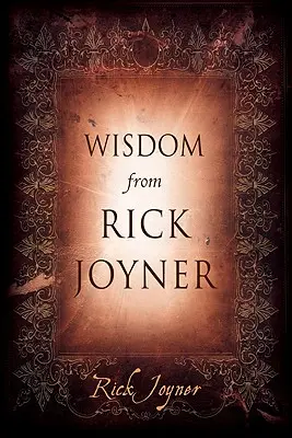 Mądrość od Ricka Joynera - Wisdom from Rick Joyner