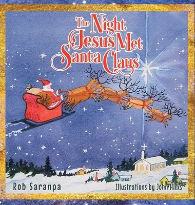 Noc, w której Jezus spotkał Świętego Mikołaja - The Night Jesus Met Santa Claus