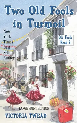 Dwóch starych głupców w chaosie - DUŻY DRUK - Two Old Fools in Turmoil - LARGE PRINT