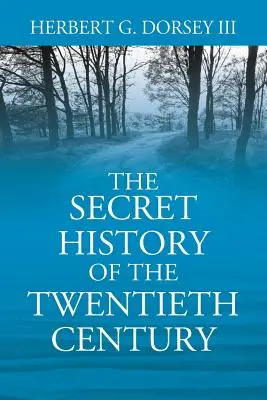 Tajna historia dwudziestego wieku - The Secret History of the Twentieth Century