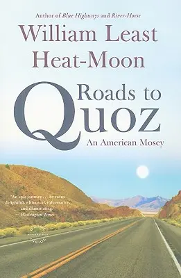 Drogi do Quoz: Amerykańska podróż - Roads to Quoz: An American Mosey