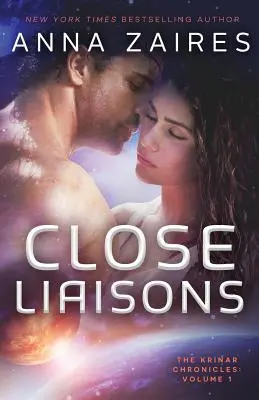 Bliskie związki: Kroniki Krinara - Close Liaisons: The Krinar Chronicles