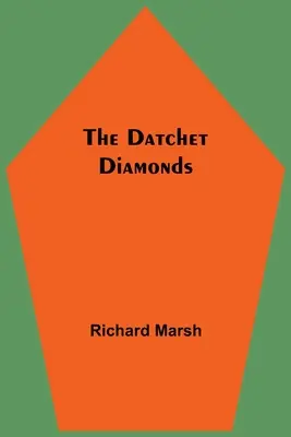 Diamenty Datchet - The Datchet Diamonds