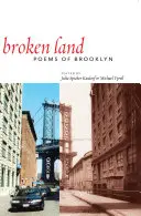 Broken Land: Wiersze z Brooklynu - Broken Land: Poems of Brooklyn