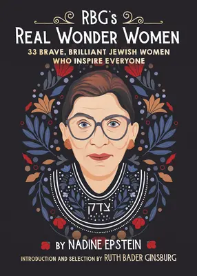 Rbg's Brave & Brilliant Women: 33 żydowskie kobiety, które zainspirują każdego - Rbg's Brave & Brilliant Women: 33 Jewish Women to Inspire Everyone