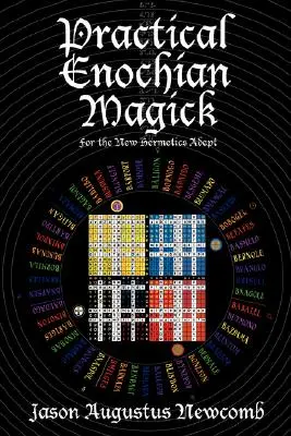 Praktyczna magia enochiańska - Practical Enochian Magick