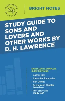 Przewodnik po Synowie i kochankowie i inne utwory D. H. Lawrence'a - Study Guide to Sons and Lovers and Other Works by D. H. Lawrence