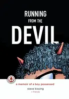 Ucieczka przed diabłem: Pamiętnik opętanego chłopca (powieść graficzna) - Running from the Devil: A memoir of a boy possessed (Graphic Novel)