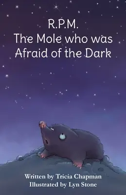 R.P.M. Kret, który bał się ciemności - R.P.M. The Mole who was Afraid of the Dark