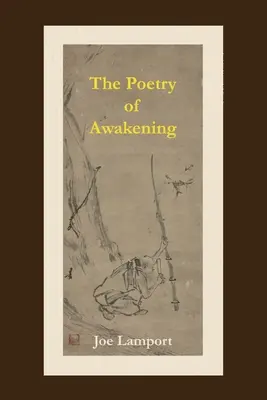 Poezja przebudzenia: Antologia chińskiej poezji duchowej - The Poetry of Awakening: An Anthology of Spiritual Chinese Poetry