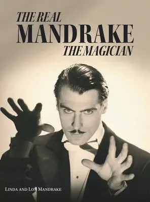 Prawdziwy mag mandragory - The Real Mandrake the Magician