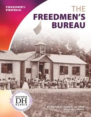 Biuro Wolnych Ludzi - The Freedmen's Bureau