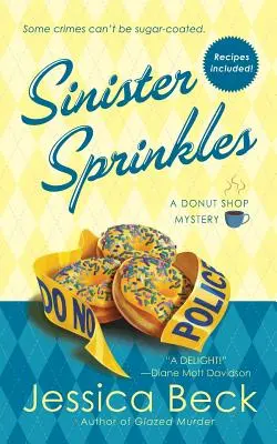 Sinister Sprinkles: Tajemnica sklepu z pączkami - Sinister Sprinkles: A Donut Shop Mystery
