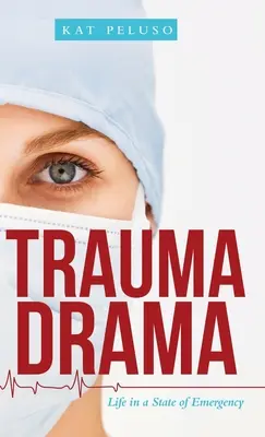 Trauma Drama: Życie w stanie wyjątkowym - Trauma Drama: Life in a State of Emergency