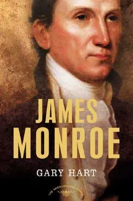 James Monroe: The American Presidents Series: Piąty prezydent, 1817-1825 - James Monroe: The American Presidents Series: The 5th President, 1817-1825