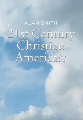 Chrześcijańska Ameryka XXI wieku - 21st Century Christian America