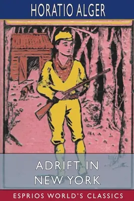 Dryfując w Nowym Jorku (Esprios Classics) - Adrift in New York (Esprios Classics)