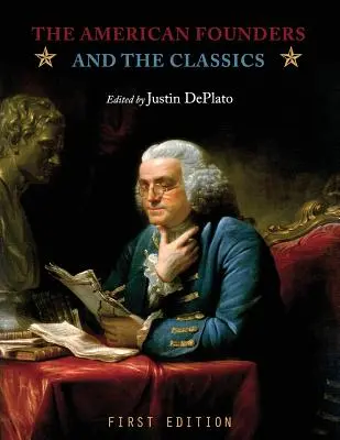 Amerykańscy założyciele i klasycy - The American Founders and the Classics