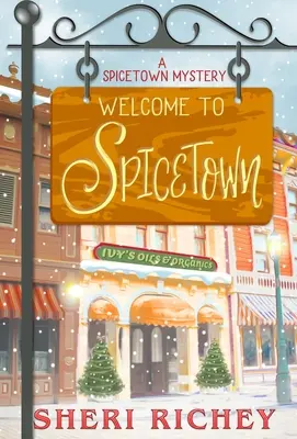 Witamy w Spicetown: Tajemnica Spicetown - Welcome to Spicetown: A Spicetown Mystery