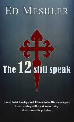 12 wciąż przemawia - The 12 Still Speak