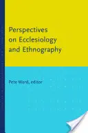 Perspektywy eklezjologii i etnografii - Perspectives on Ecclesiology and Ethnography