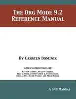 Podręcznik referencyjny trybu Org 9.2 - The Org Mode 9.2 Reference Manual