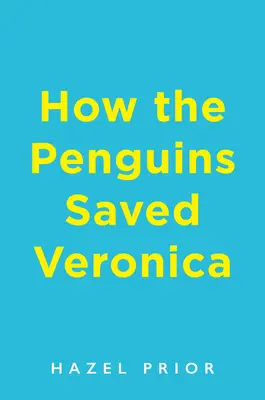 Jak pingwiny uratowały Weronikę - How the Penguins Saved Veronica