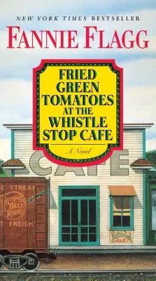 Smażone zielone pomidory w Whistle Stop Cafe - Fried Green Tomatoes at the Whistle Stop Cafe