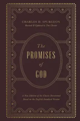 Boże obietnice: Nowe wydanie klasycznej modlitwy opartej na angielskiej wersji standardowej - The Promises of God: A New Edition of the Classic Devotional Based on the English Standard Version