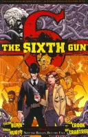 The Sixth Gun vol. 7, 7: Nie kula, lecz upadek - The Sixth Gun Vol. 7, 7: Not the Bullet, But the Fall