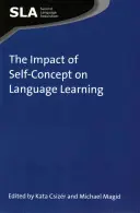 Wpływ samoakceptacji na naukę języków obcych - The Impact of Self-Concept on Language Learning