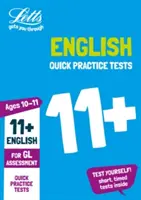 11+ Angielski Szybkie testy praktyczne Wiek 10-11 lat (rok 6) - Do testów Gl Assessment - 11+ English Quick Practice Tests Age 10-11 (Year 6) - For the Gl Assessment Tests